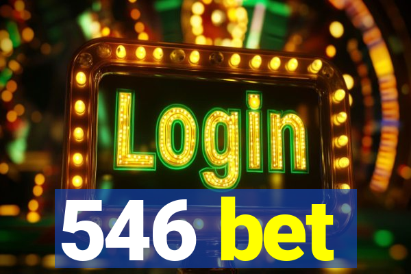 546 bet